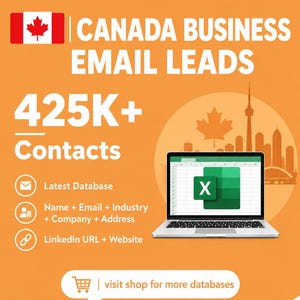 May include: An orange digital advertisement for Canada Business Email Leads with 425K+ Contacts. It features a laptop displaying an Excel spreadsheet icon, a Canadian flag, and a city skyline. Text includes Latest Database, Name, Email, Industry, Company, Address, LinkedIn URL, Website, and visit shop for more databases.