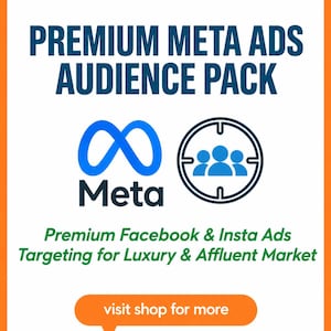 May include: A digital graphic with a white background and orange border featuring the text Premium Meta Ads Audience Pack, the Meta logo, a target icon with three figures, and the text Premium Facebook & Insta Ads Targeting for Luxury & Affluent Market, with an orange button labeled visit shop for more.