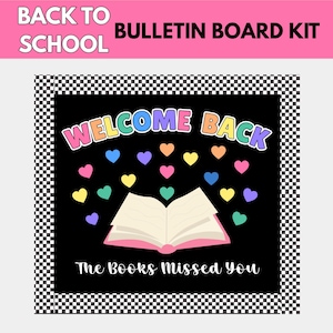 Colorful Welcome Back bulletin board featuring an open book with heart, checkered border and the phrase "The Books Missed You" for back-to-school classroom and library decor.