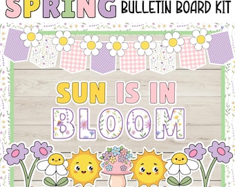 Spring Floral Bulletin Board Kit, Sun Is In Bloom Classroom Decor, April May Classroom Display