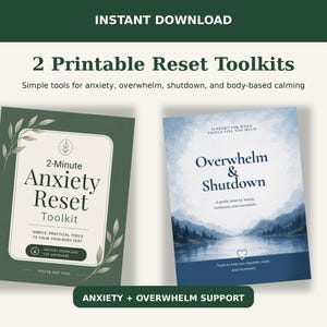 Może przedstawiać: Dwa drukowane zestawy narzędzi do resetowania dla lęku i przytłoczenia. Zielony zestaw narzędzi nosi tytuł "2-Minute Anxiety Reset Toolkit". Niebieski zestaw narzędzi nosi tytuł "Overwhelm & Shutdown". Tekst "Instant Download" znajduje się na górze.