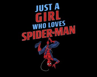 Spider-Man Classic Just A Girl Who Loves Spider-Man – Superhero Fan PNG (Instant Download)