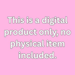 K&ouml;nnte beinhalten: Ein rosa Hintergrund mit dem Text "This is a digital product only, no physical item included." in wei&szlig;er, umrandeter Schrift. Der Text ist zentriert und nimmt den gr&ouml;&szlig;ten Teil des Bildes ein.