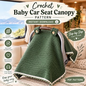Könnte beinhalten: Ein dunkelgrüner, gehäkelter Babyschalenbezug mit cremefarbenem Wellenrand und zwei Holzknöpfen oben. Der Text lautet Crochet Baby Car Seat Canopy Pattern, Instant Download, Clear Instructions, PDF, Beginner Friendly, Fits Most Car Seats.