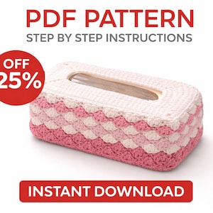 Peut inclure: Un cache-boîte à mouchoirs crocheté en blanc, rose et crème. La boîte rectangulaire présente un motif festonné et une ouverture rectangulaire pour la distribution des mouchoirs. Le texte sur l'image indique "PDF PATTERN", "STEP BY STEP INSTRUCTIONS", "OFF 25%" et "INSTANT DOWNLOAD".