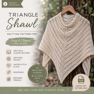 Peut inclure: Un patron de tricot PDF pour châle triangulaire beige avec un motif en point mousse et dentelle. Le châle a une envergure de 160 cm et une profondeur de 80 cm. Le texte indique Triangle Shawl, Knitting Pattern PDF, Written & Charted Pattern, One Skein Project, Garter Stitch & Lace, Reversible, et Beginner Friendly.