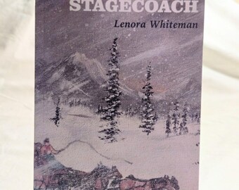 Exciting Western Novel "Snowbound Stagecoach", signed by author Lenora Whiteman