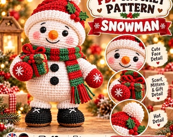 May include: A crochet snowman pattern PDF featuring a white snowman with a red hat, green and red scarf, black boots, and a gift. The text reads PDF CROCHET PATTERN SNOWMAN, Cute Face Detail, Scarf, Mittens & Gift Detail, Hat Detail, 12 PAGES, 35-38 CM.