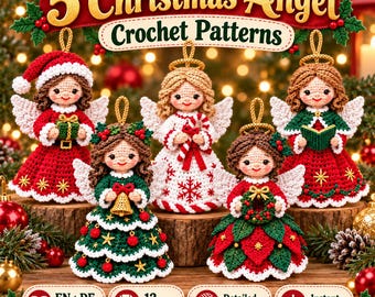May include: Five crocheted Christmas angel ornaments with various festive outfits, including red and green dresses, white snowflake patterns, and accessories like a gift, candy cane, bell, wreath, and book. Text reads 5 Christmas Angel Crochet Patterns.