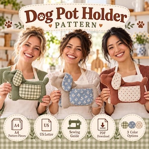 May include: A digital sewing pattern for a dog-shaped pot holder. The design features three variations: a green gingham dog, a beige dog with blue floral accents, and a brown dog with polka dots. Includes A4 and US Letter PDF download options.