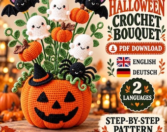 May include: A crochet Halloween bouquet pattern featuring a large orange jack-o'-lantern base containing white ghosts, orange pumpkins, black bats, and a black spider on green stems. Text includes HALLOWEEN CROCHET BOUQUET, PDF DOWNLOAD, 2 LANGUAGES, and STEP-BY-STEP PATTERN.