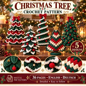 May include: A digital crochet pattern for five Christmas tree designs, featuring text that reads CHRISTMAS TREE CROCHET PATTERN, 5 DESIGNS, and 36 PAGES ENGLISH + DEUTSCH. The image displays five distinct crocheted trees in red, green, and white.