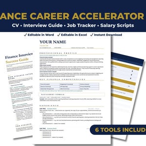 May include: A finance career accelerator kit with a navy blue header that reads "FINANCE CAREER ACCELERATOR KIT". The kit includes a CV, interview guide, job tracker, and salary scripts. The text "Editable in Word", "Editable in Excel", and "Instant Download" are also visible.