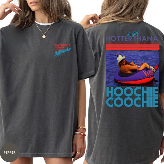 Hotter Than A Hoochie Coochie Comfort Colors Shirt, Meme Summer Vacation Tshirt, Music Lover Tshirt, 90s Country Music, Trendy Summer Tee