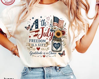 Comfort Colors®4th of July Freedom is a Gift  Shirt, USA Flag Tshirt, 250 Years Celebration, Independence Day Tee