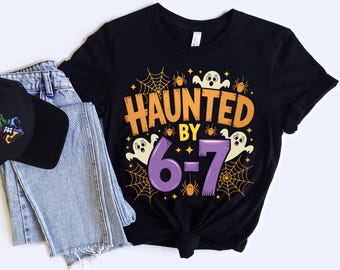 Haunted by 6-7 Shirt, Funny Halloween Teacher Tee, Ghost  Shirt, Spooky School T-Shirt, First Week of School Gift
