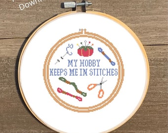 My Hobby Keeps Me In Stitches Cross Stitch Pattern Stitching Cross Stitch Chart, Funny Cross Stitch Sewing Pattern Cross Stitch Lovers Chart