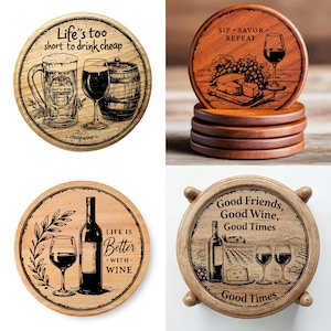 May include: Set of four wooden coasters with engraved designs. One coaster features a beer mug, wine glass, and barrel with the text "Life's too short to drink cheap." Another shows a wine glass, grapes, and cheese. The third has a wine bottle and glass with the text "Life is better with wine." The fourth has a wine bottle, two glasses, and the text "Good Friends, Good Wine, Good Times."