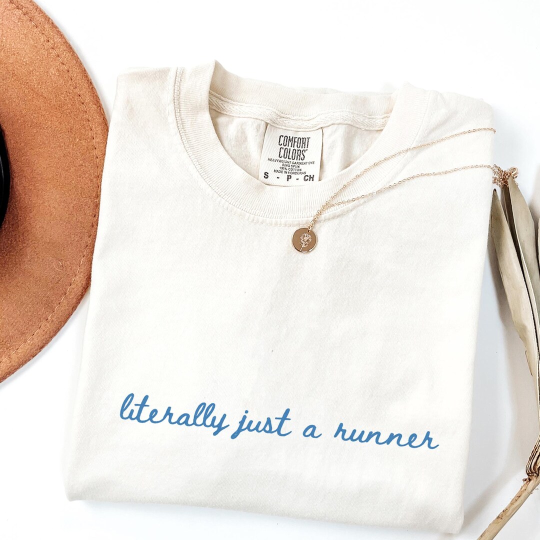 Literally Just a Runner Comfort Colors Tee | Runner Tee | Funny Running ...