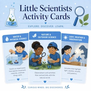 Op de afbeelding: Een set "Little Scientists Activity Cards" met illustraties van kinderen die wetenschappelijke concepten verkennen. De kaarten behandelen water & natuurkunde, natuur & buitenwetenschap en licht, weer & observatie. De tekst luidt "Explore. Discover. Learn."