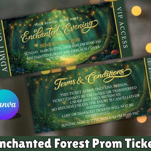 May include: Two tickets with an enchanted forest theme. The tickets have gold text that reads "Enchanted Evening" and "Terms & Conditions". The tickets are green and gold with a forest scene background. The tickets are for the Senior Prom 2026.