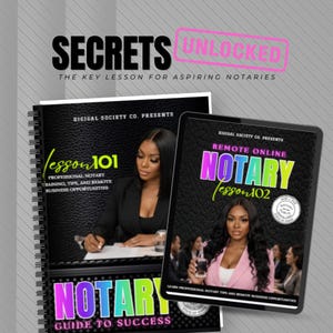 May include: A spiral-bound book titled Secrets Unlocked: The Key Lesson for Aspiring Notaries, Lesson 101, and Notary Guide to Success, alongside a digital tablet displaying Remote Online Notary Lesson 102, both featuring professional imagery.