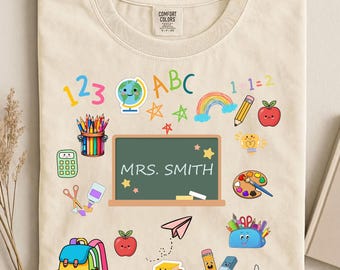 Comfort Colors® Personalized Teacher Shirt, Back to School Teacher Tee, Custom Teacher Name Shirt, Classroom Supplies Tee