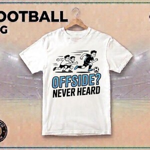 Grappig voetbalshirt, buitenspel? Never Hed, cadeau jeugdvoetbal, T-shirt voetbalcoach, voetbalshirt middelbare school, voetbalshirt jongens, kleding voetbalfan