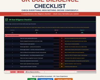 May include: A digital UK Due Diligence Checklist for Excel and Google Sheets. It covers financial, legal, and commercial checks before acquiring a UK business. The checklist is created by a qualified accountant with over 20 years of experience.