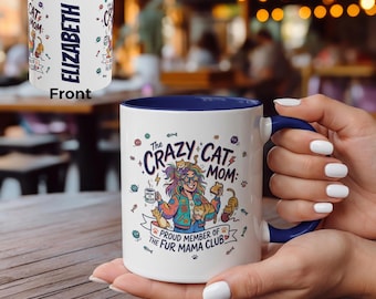 Crazy Cat Mom | Mug Personalized Name Accent coffee Mug | Funny Cat Gift | Custom Cat Lover Mug | Cat Lover Lady Gift | Cup Cat Mom