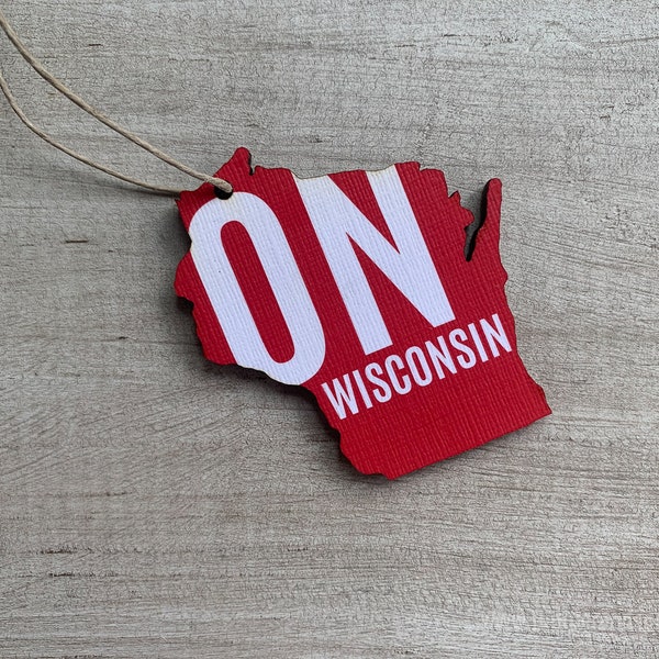 Wisconsin Badgers On Wisconsin Outline Ornament | Rustic Wood | Wisconsin Love | Etched | Laser Cut | Personalized
