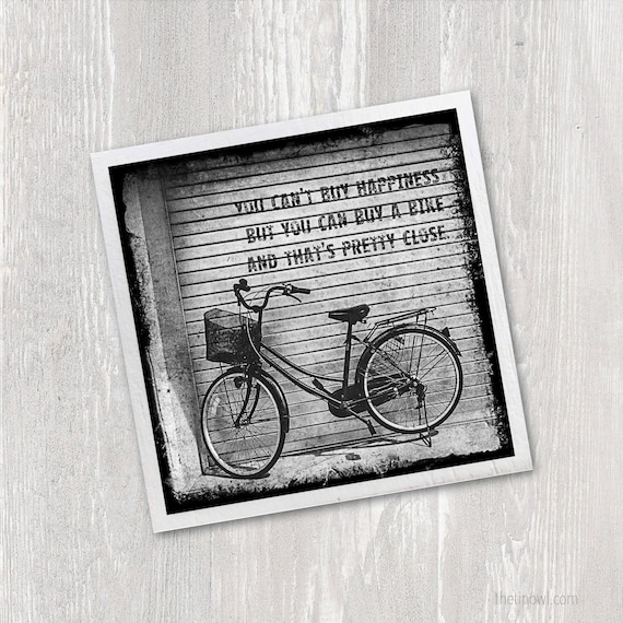Magnet Vintage Bicycle Quote You can t buy happiness but you can buy a bike and that s pretty close Black White Wood Neodymium Art