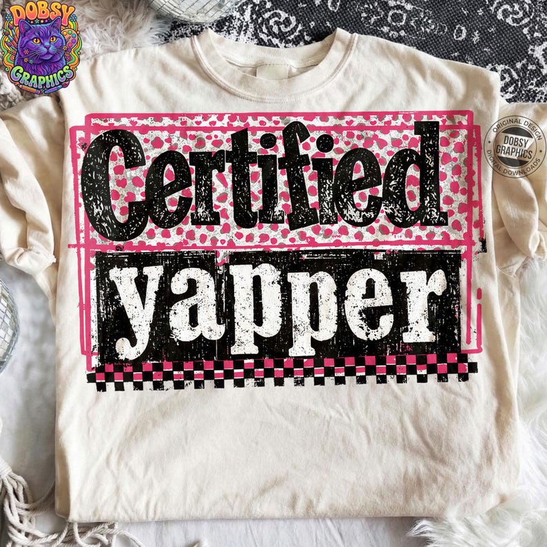 Certified Yapper PNG, Funny Gen Z Humor Shirt Design, Sarcastic Talkative Friend Sublimation File, Trendy Irony Digital Download image 3