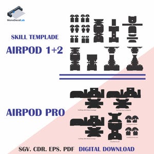 May include: A digital template set for AirPod 1+2 and AirPod Pro skins, featuring black vector outlines for various wrap styles. The image includes the text MonoDecalLab, SKILL TEMPLADE, AIRPOD 1+2, AIRPOD PRO, and SGV. CDR. EPS. PDF DIGITAL DOWNLOAD.
