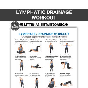 May include: A white printable workout guide titled "Lymphatic Drainage Workout" with 12 exercises. The guide includes illustrations and instructions for each exercise, such as deep belly breathing and ankle pumps. The guide is available for instant download.