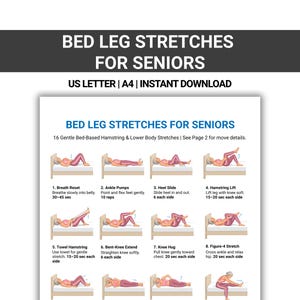 Può includere: Una guida stampabile intitolata "Esercizi di stretching per le gambe a letto per anziani" con illustrazioni di esercizi. La guida include istruzioni per 8 esercizi di stretching delicati per i muscoli posteriori della coscia e la parte inferiore del corpo, con istruzioni testuali e raccomandazioni sui tempi.