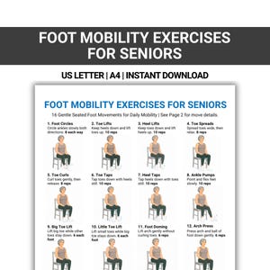 Könnte beinhalten: Ein druckbarer Leitfaden mit dem Titel "FOOT MOBILITY EXERCISES FOR SENIORS" mit Illustrationen von Sitzübungen. Der Leitfaden enthält Anweisungen für 16 sanfte Fußbewegungen, wie Zehenheben, Fersentippen und Knöchelpumpen, die für die tägliche Mobilität konzipiert sind.