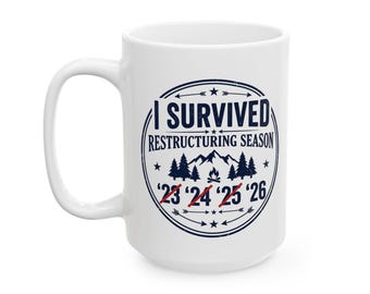 I Survived Restroom Season 2024 Mug | Funny Novelty Ceramic Coffee Cup