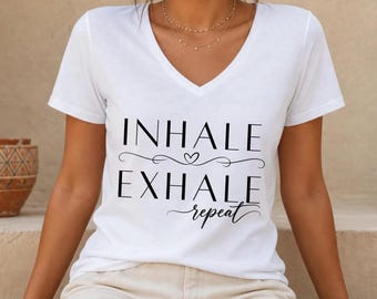 Inhale, Exhale, Repeat Bella Canvas V-Neck Shirt, Women’s Relaxed Fit Tee, Mindfulness Shirt, Self Care Gift, Inspirational V Neck T-shirt