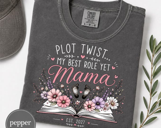 Plot Twist My Best Role Yet Mama Shirt, Personalized Mom Name Tee, Pregnancy Announcement Tee, Expecting Mom Gift, Baby Shower Present