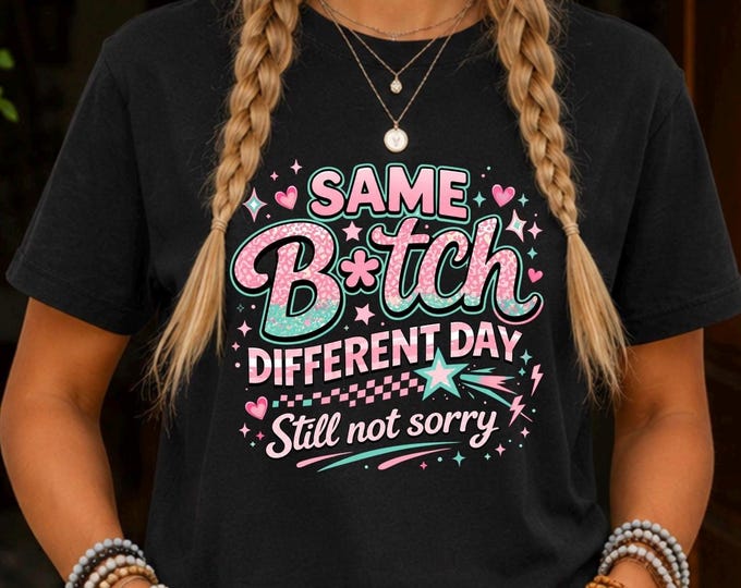 Same B*tch Different Day Boxy Tee | Funny Women's Crop TShirt | Comfort Colors Boxy Shirt | Sarcastic Graphic Tee | Cute Trendy Gift for Her