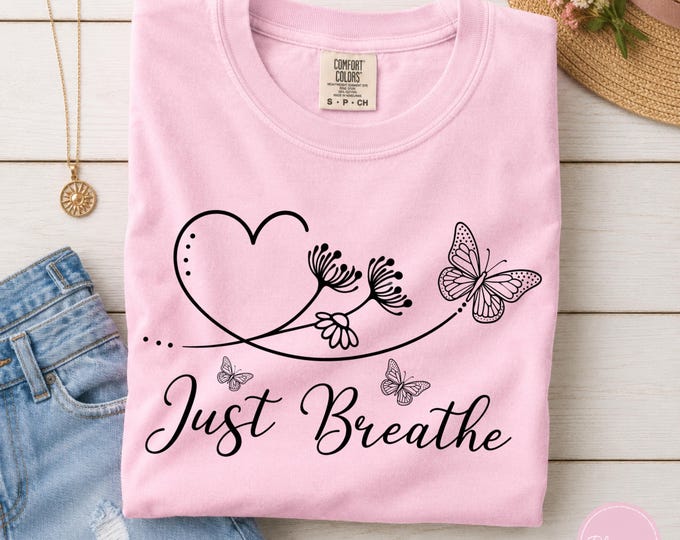 Just Breathe heart floral script T-Shirt | Relaxation tee