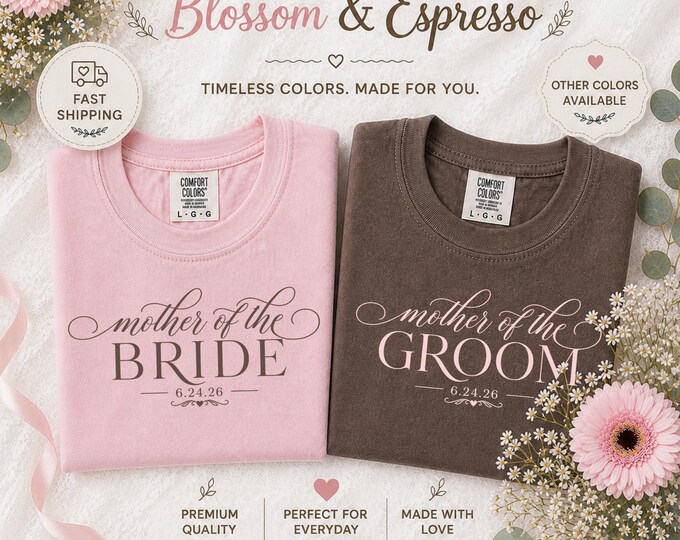 Custom Mother of the Bride Groom Comfort Colors T-Shirt | Wedding Date Pick Colors