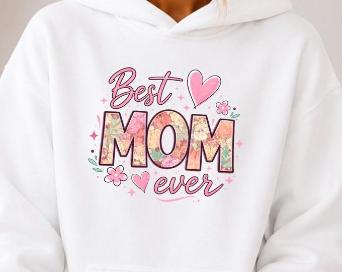 Mom Ever Floral Heart Hoodie | Cozy Mother's Day Sweatshirt | Trendy, Girly Feminine, Pastel Graphic