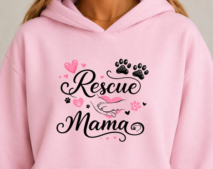 Rescue Mama Hoodie | Paw Prints, Hearts, Animal Lover Apparel