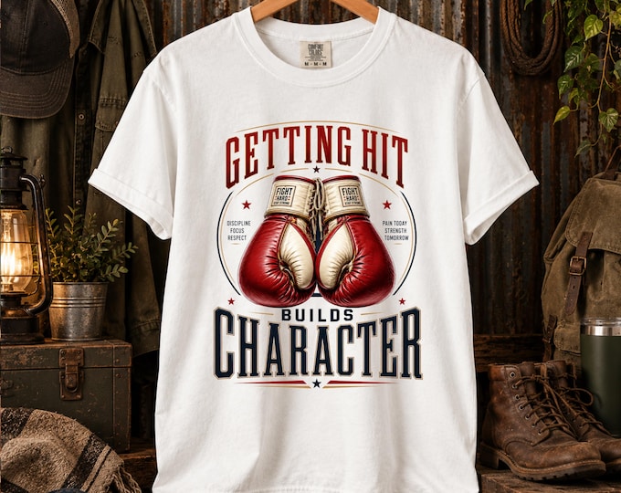 Getting Hit Builds Character Shirt, Funny Boxing Shirt, MMA Training Tee, Kickboxing Gift for men, Boxer Gift, Fighter Humor Tee, Gym Tee