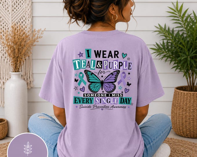 I Wear Teal & Purple for Someone I Miss Butterfly T-shirt | Suicide Prevention Awareness