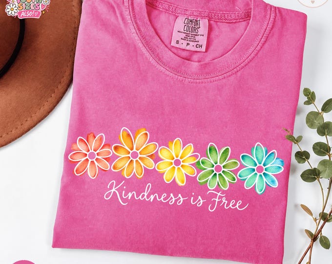 Kindness Is Free Watercolor Rainbow Daisy Flower Tee, Positive Inspirational T-Shirt, Comfort Colors, (Adult & Youth Sizes)