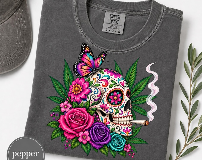 Cannabis Sugar Skull Shirt, Weed Graphic Tee, Floral Marijuana T Shirt, 420 Stoner Gift, Pot Smoker Comfort Colors Tee