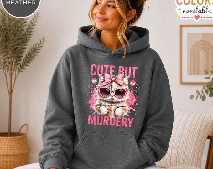 Cat Hoodie, Sarcastic Cute but Murdery Kitty Mom Gift, Pink Sunglasses Cat Sweatshirt